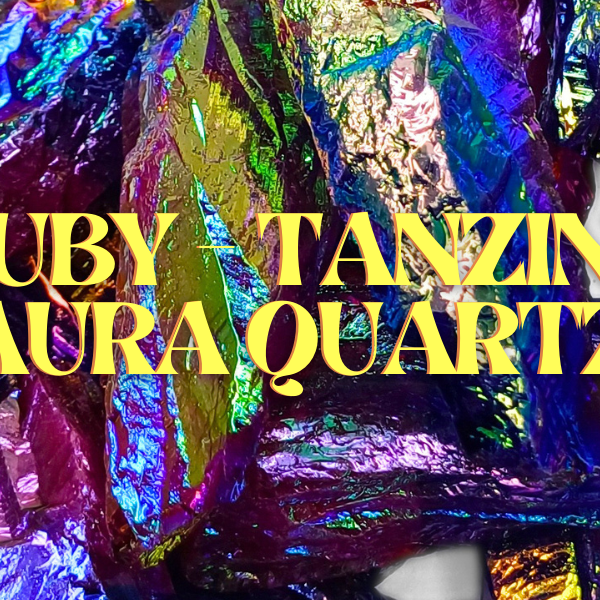 Ruby Tanzine Aura Quartz