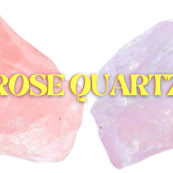 Rose Quartz